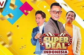 Super Deal Indonesia Gtv Hari Ini Live